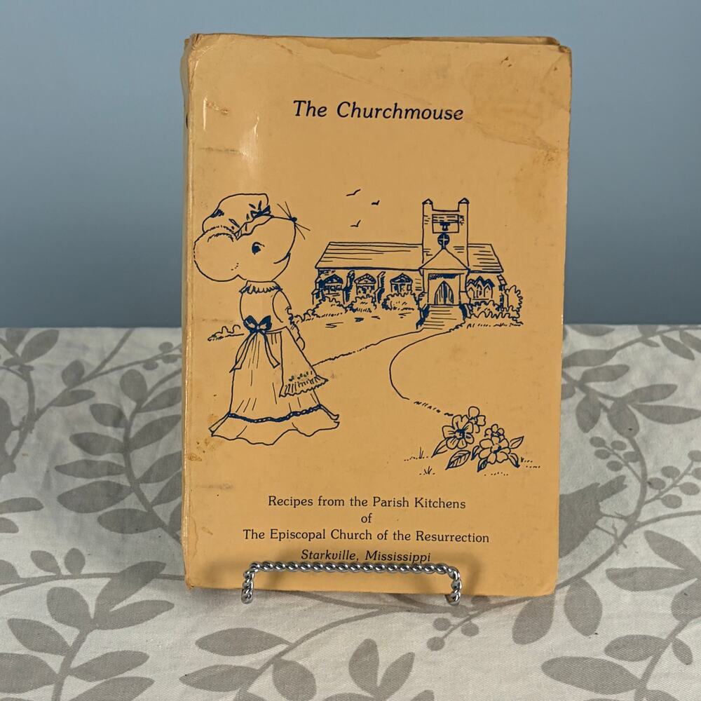 1977 The Churchmouse Cookbook Starkville Mississippi Episcopal Church Recipes
